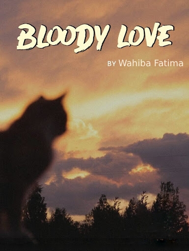 bloody love novel by wahiba fatima 